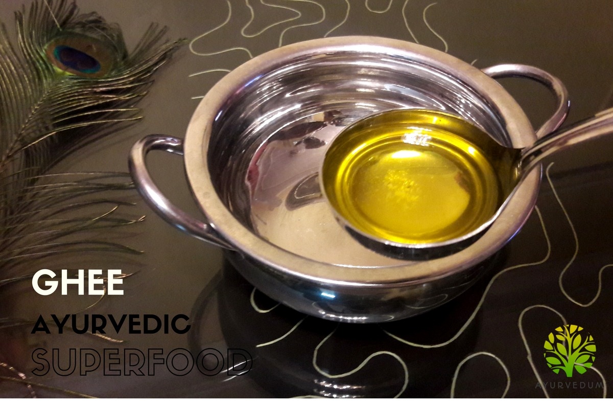 Ghee An Ayurvedic Superfood Ayurvedum
