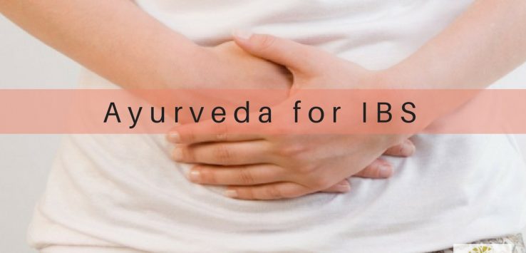 Ayurveda for IBS (Irritable Bowel Syndrome)