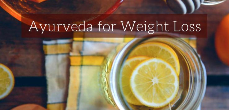 ayurveda for weight loss