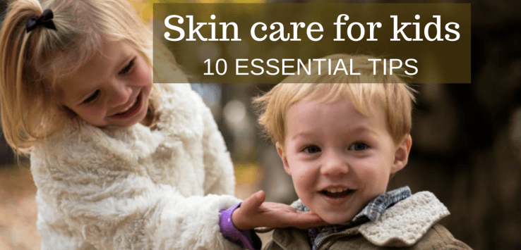 skin care for kids