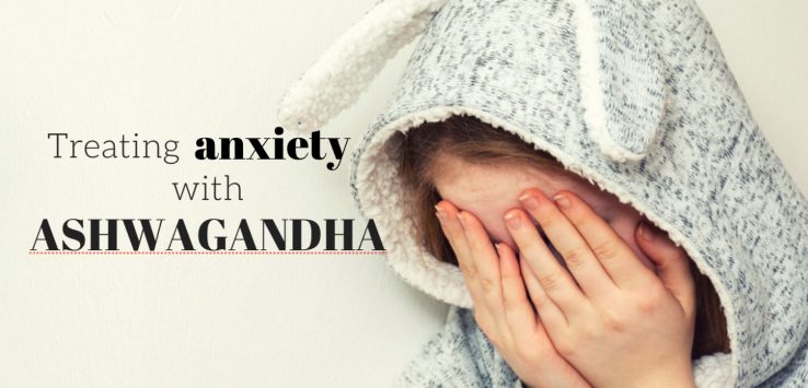 Ashwagandha anxiety
