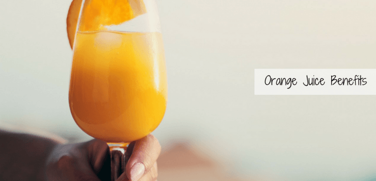 benefits of orange juice