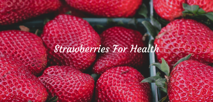 benefits of strawberries