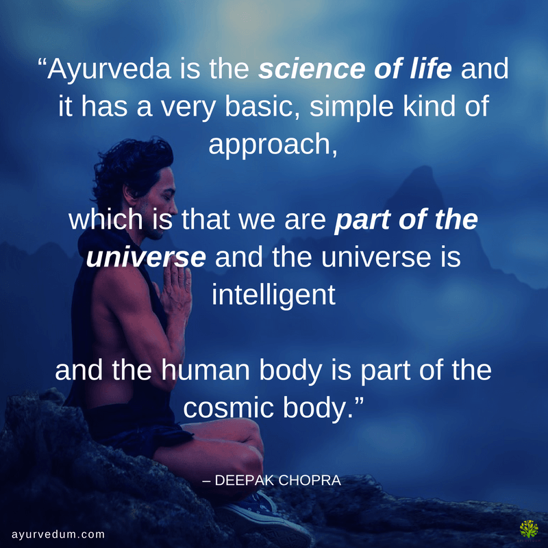 ayurveda quote deepak chopra