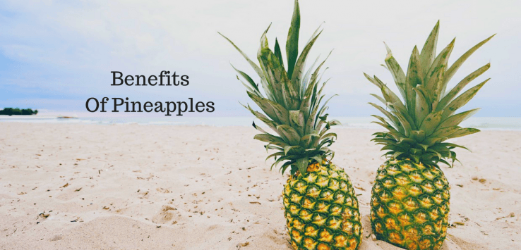 health benefits of pineapples