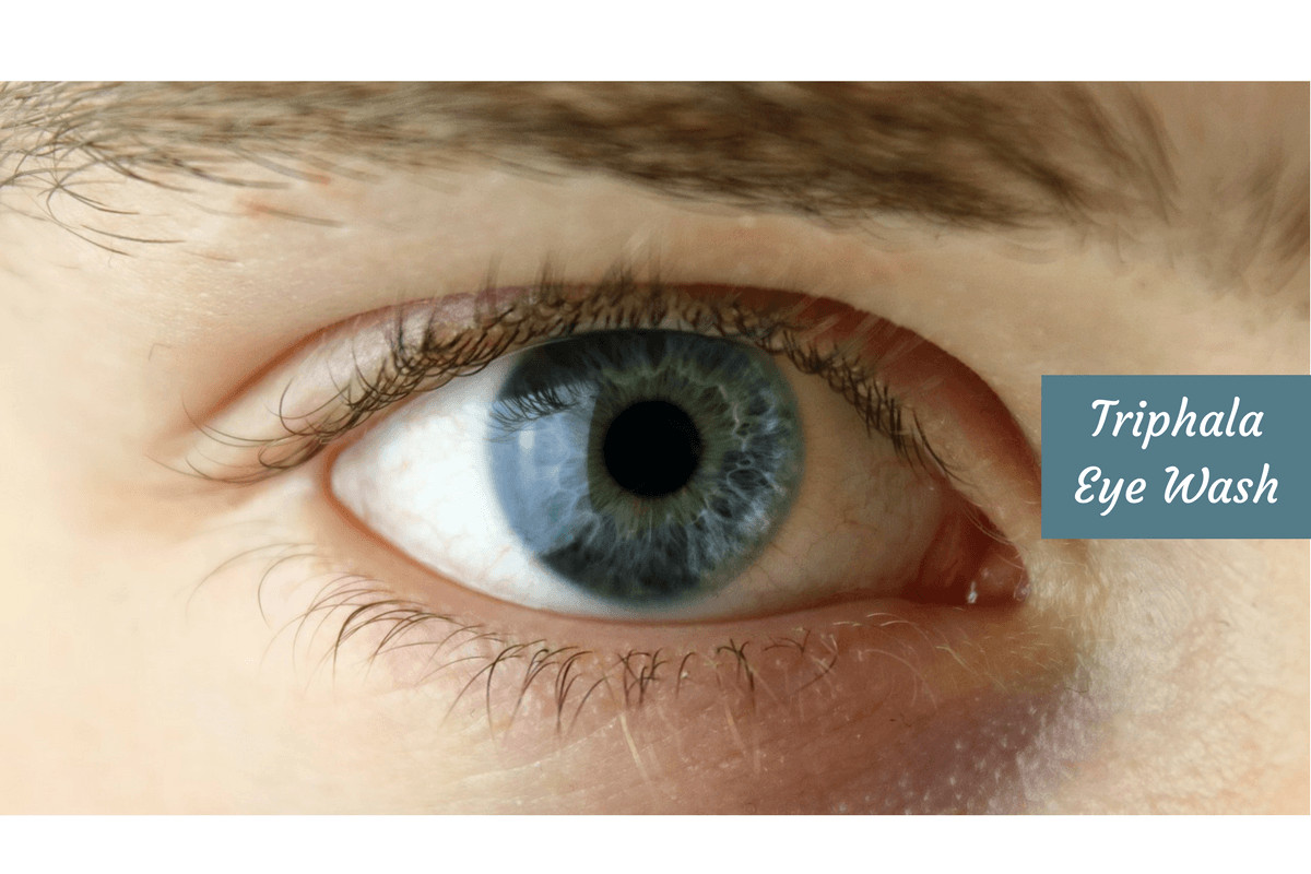 Triphala Eye Wash: An Ayurvedic Self-Care Remedy