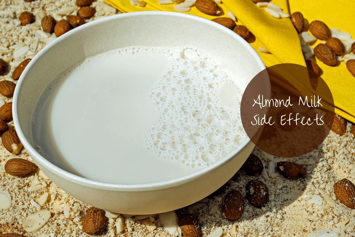 Did You Know About These Almond Milk Side Effects? Ayurvedum