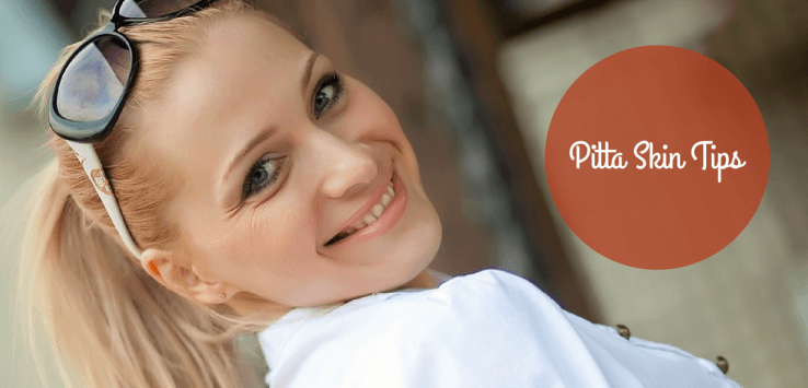 pitta skin care tips