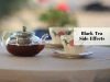 black tea side effects