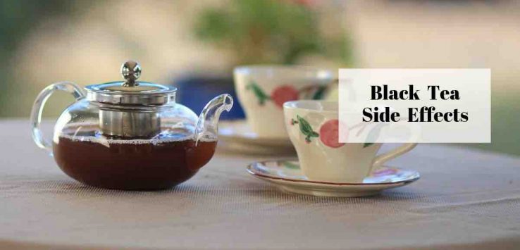 black tea side effects