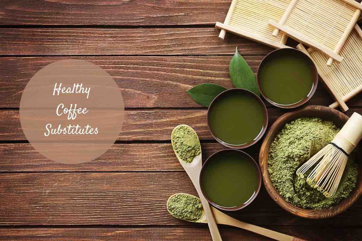 Healthy Alternatives To Coffee Everyone Must Try At Least Once!