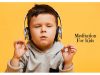 meditation for kids _ Ayurvedum