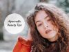 ayurvedic beauty tips