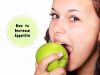 natural ways to increase appetite