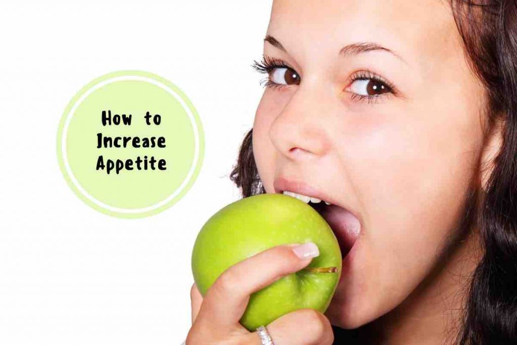 natural ways to increase appetite