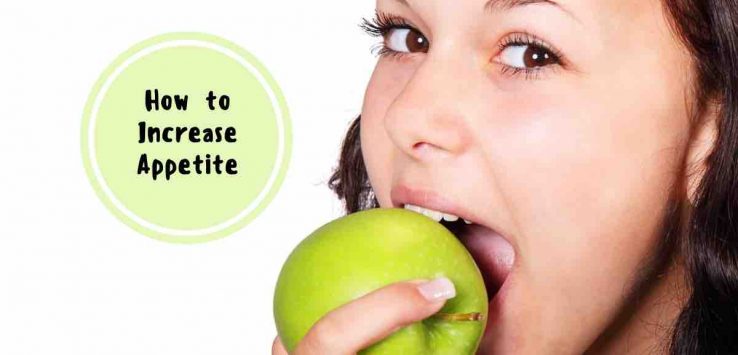 natural ways to increase appetite