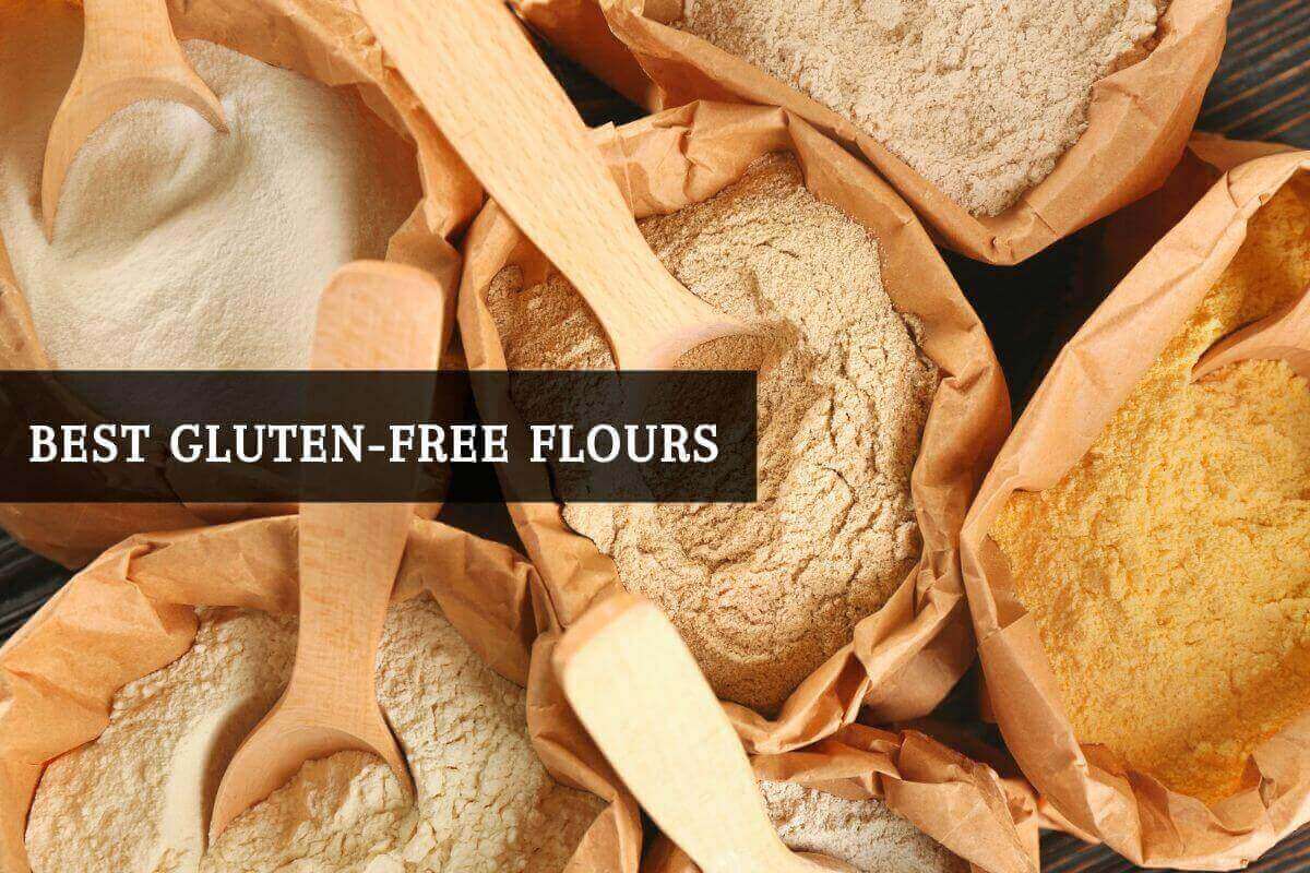Which Is The Best GlutenFree Flour? Here We Have 13!