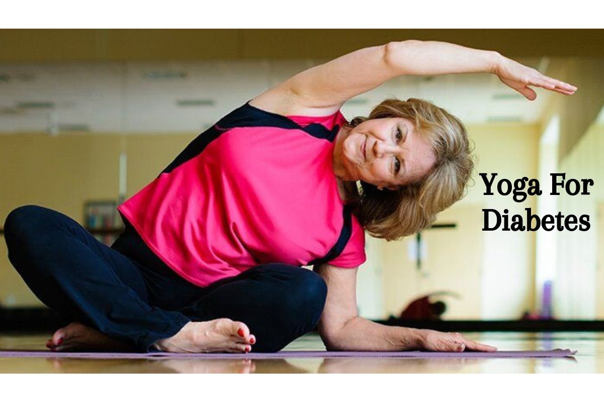 Yoga For Diabetes Management 7 Effective Poses To Help You Recover