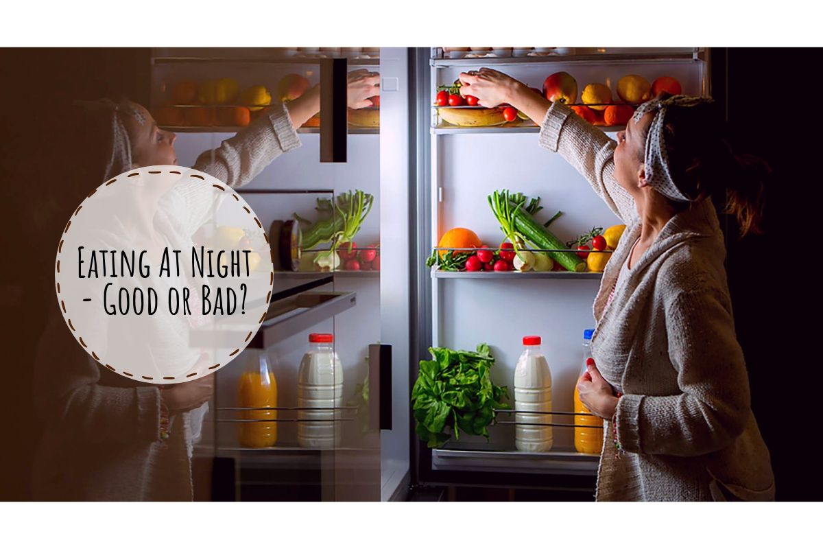Eating Before Bed How Good or Bad Is The Practice?