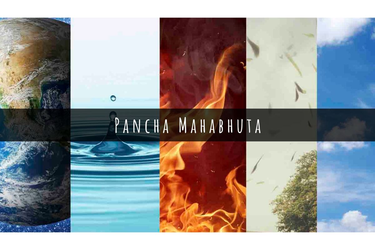Pancha Mahabhuta - The Great Five Elements Of Nature